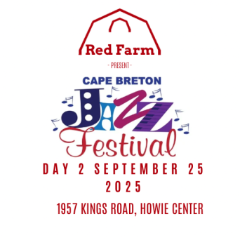 Cape Breton Jazz Festival 2025 - September 25th (Day 2 )