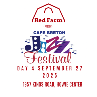 Cape Breton Jazz Festival 2025 - September 27th (Day 4)